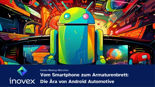 Titelbild: Meetup München zu Vom Smartphone zum Armaturenbrett: Die Ära von Android Automotive